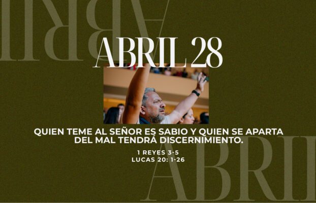 Abril 28 | Vivir con sabiduría