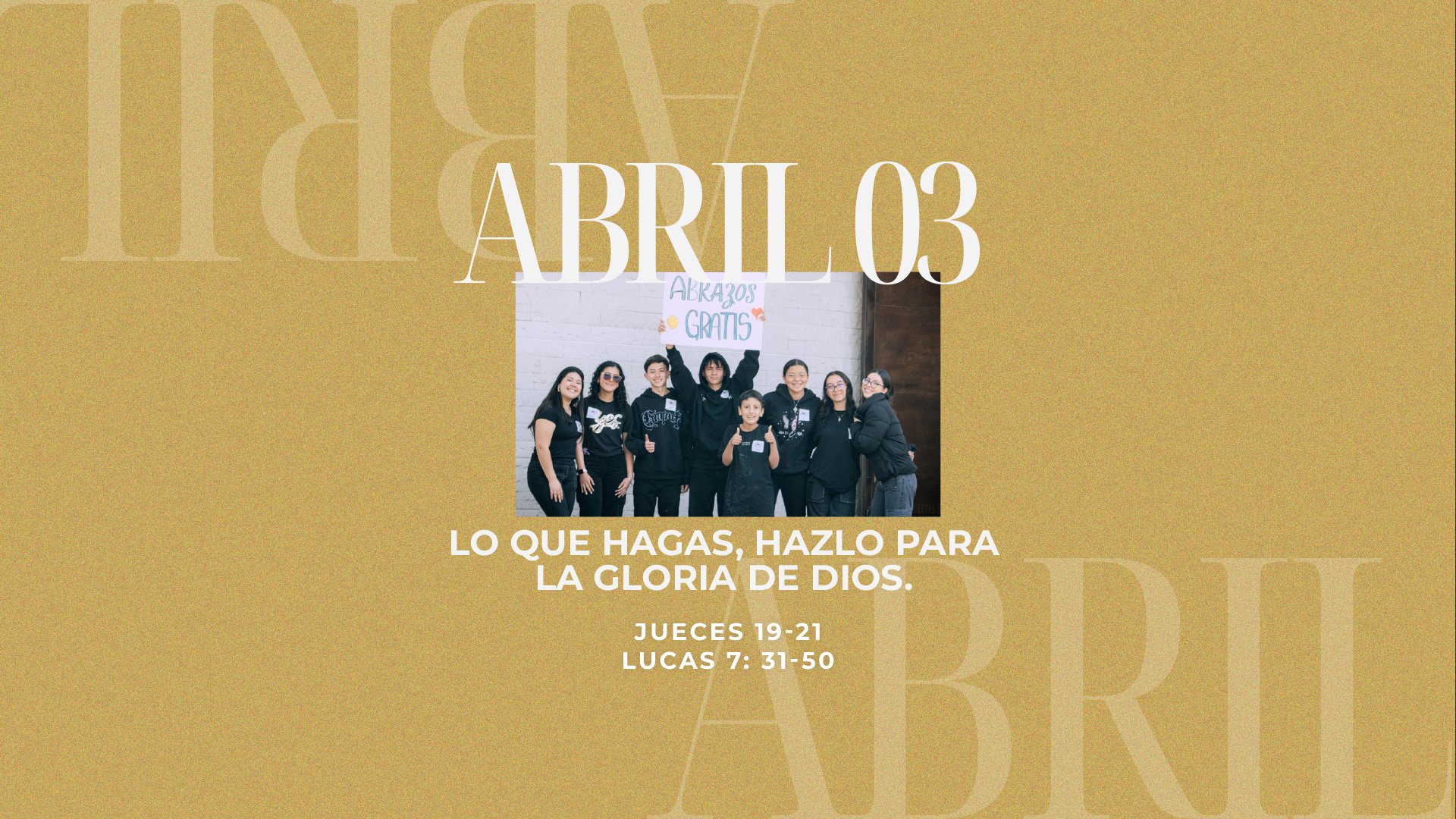 Abril 03 | Tu obra en mi