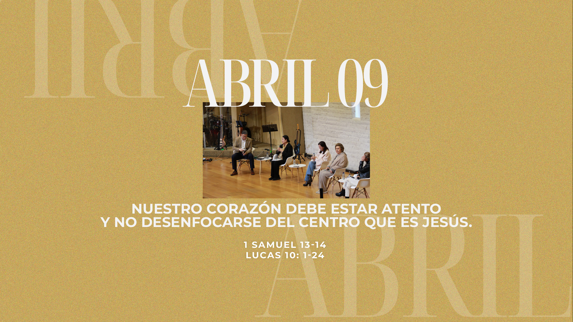 Abril 09 | Ídolos en mi corazón