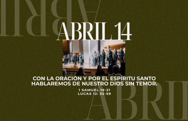 Abril 14 | Hablar a otros de ti