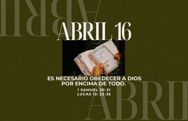 Abril 16 | El deseo de mi corazón