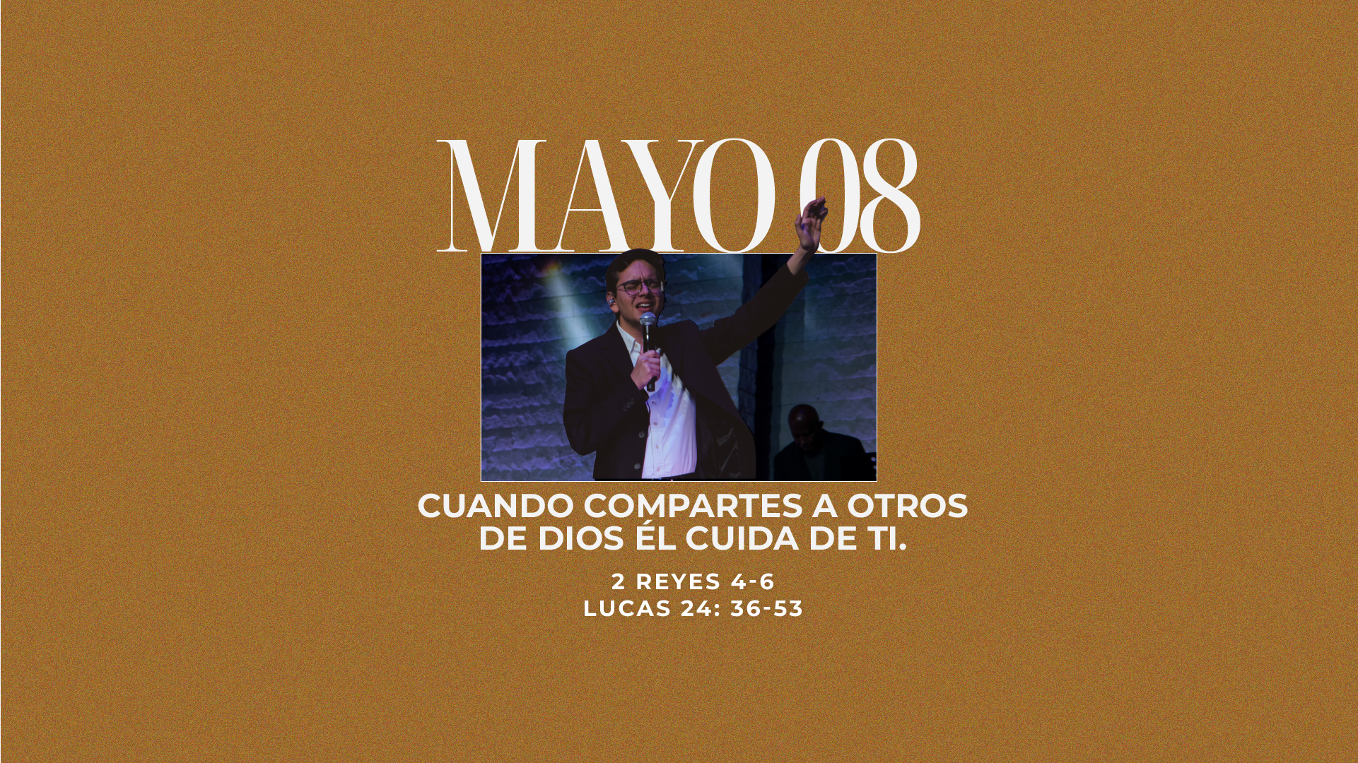 Mayo 08 | Cuidas de mí