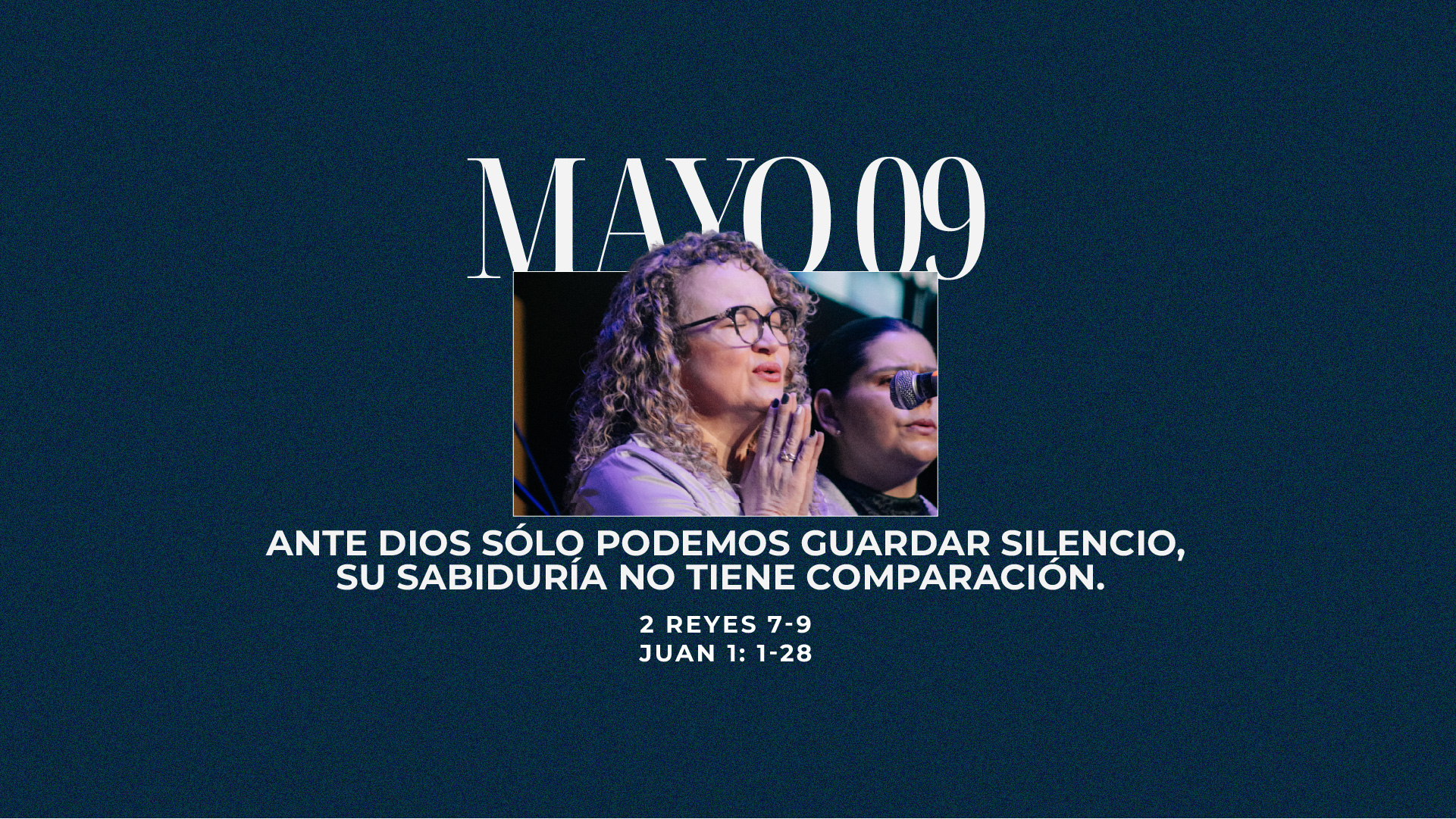 Mayo 09 | Ante Dios