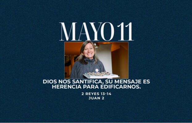 Mayo 11 | Santificado