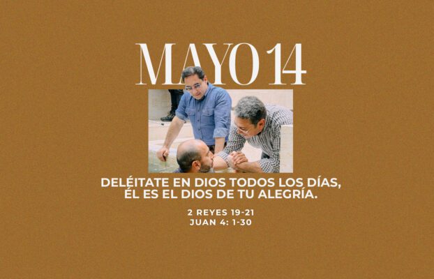 Mayo 14 | Mi alegría