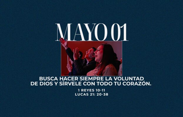 Mayo 01 | A tu voluntad