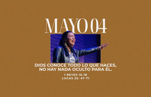 Mayo 04 | Nada oculto