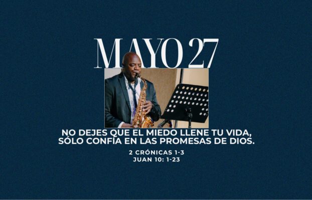 Mayo 27 | El miedo