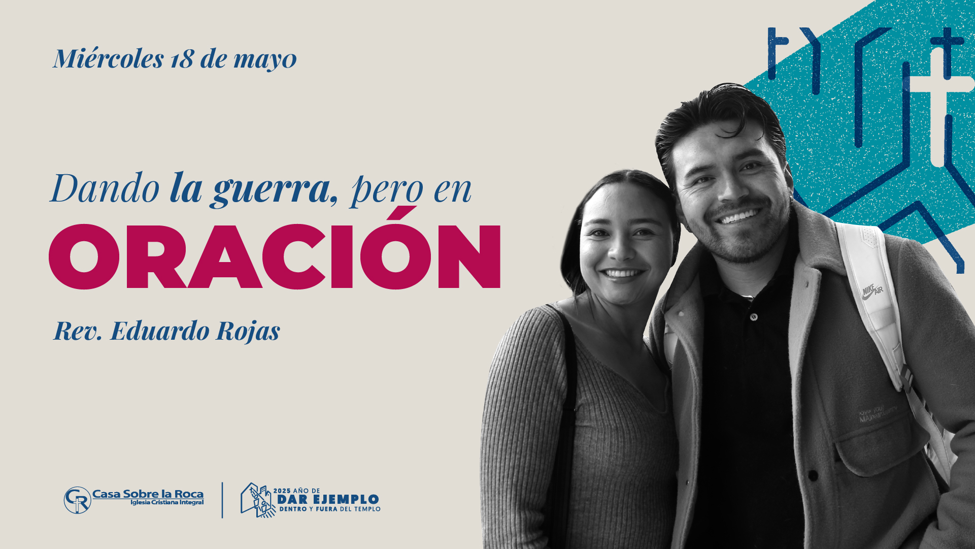 Dando la guerra, pero en oración