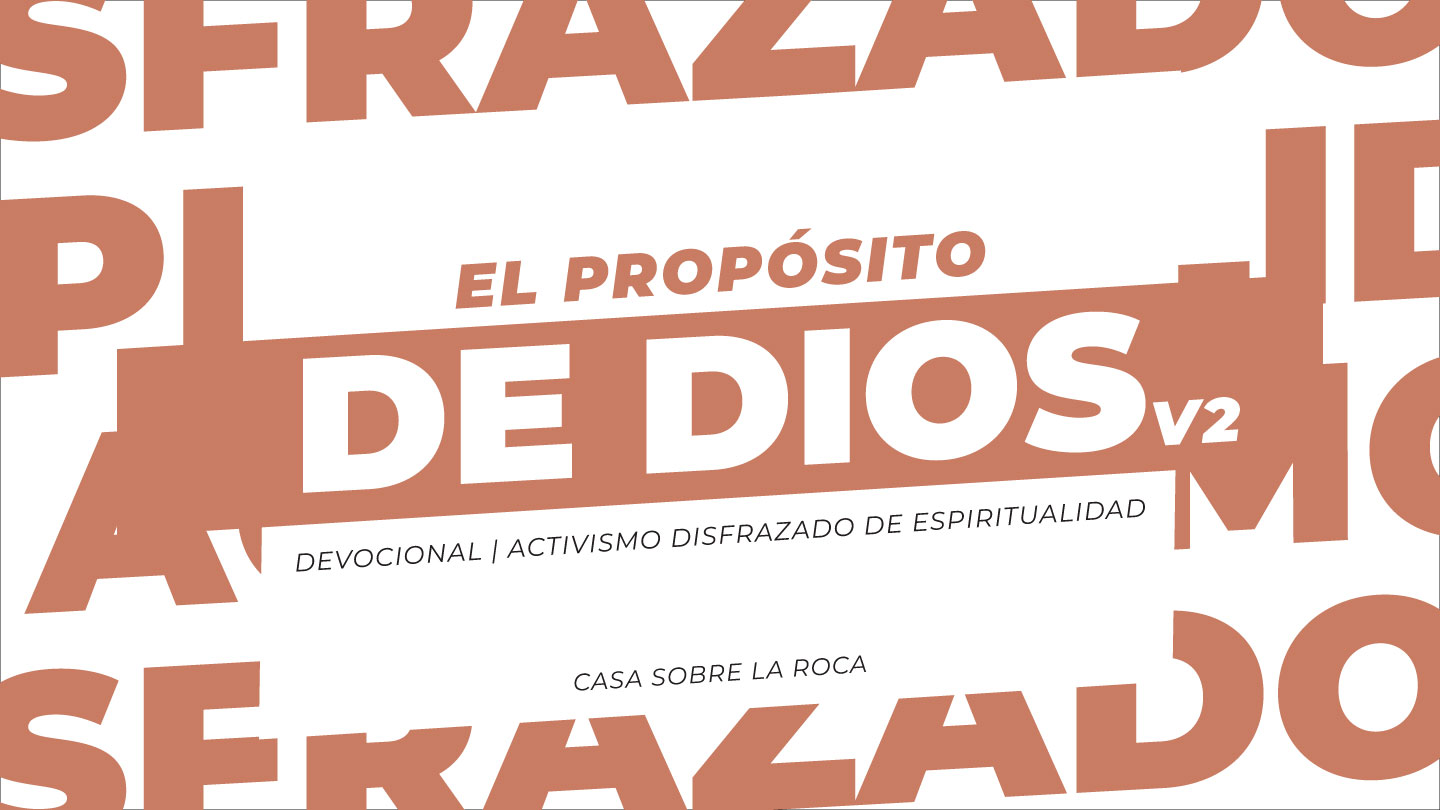 Día 29: El propósito de Dios
