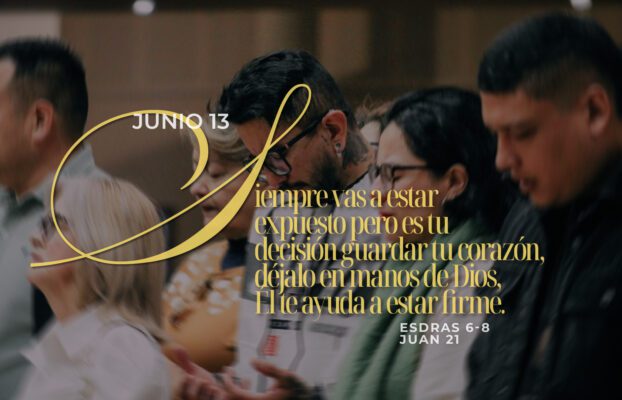 Junio 13 | Ser firme