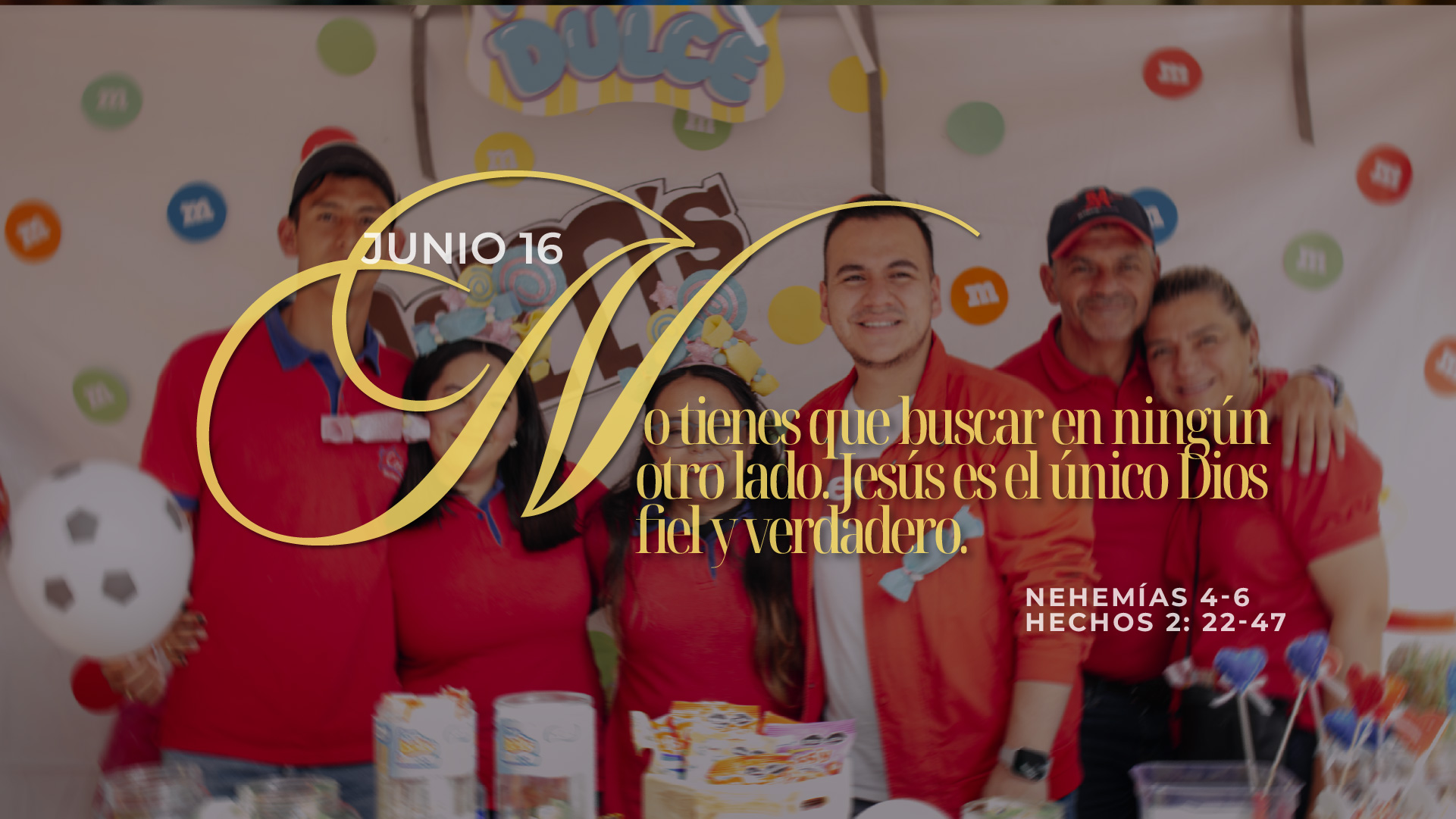 Junio 16 | He puesto mi fe