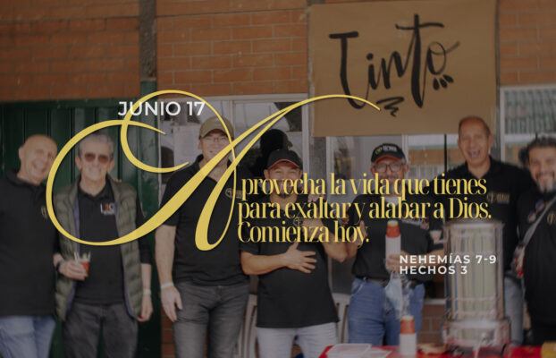 Junio 17 | Exaltar, alabar y glorificar