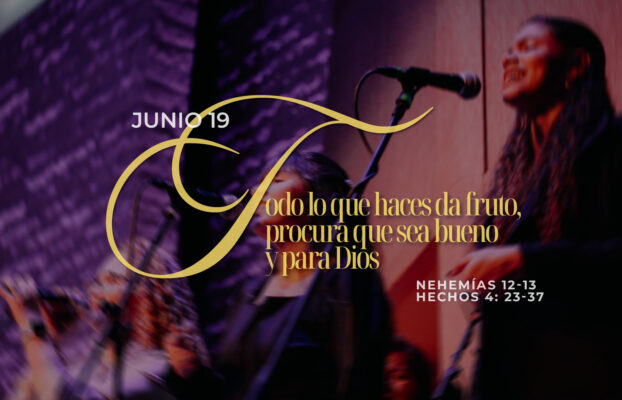 Junio 19 | Dar fruto