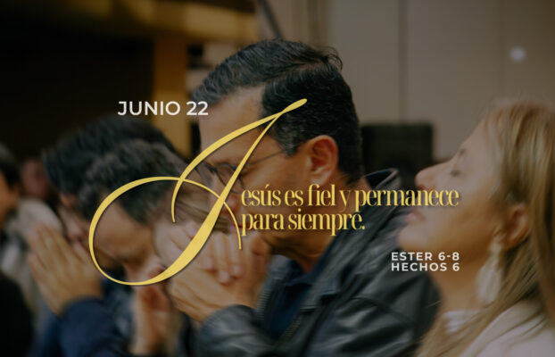 Junio 22 | Permaneces