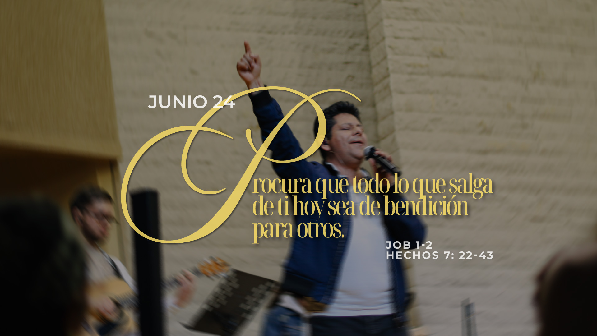Junio 24 | Bendición a otros