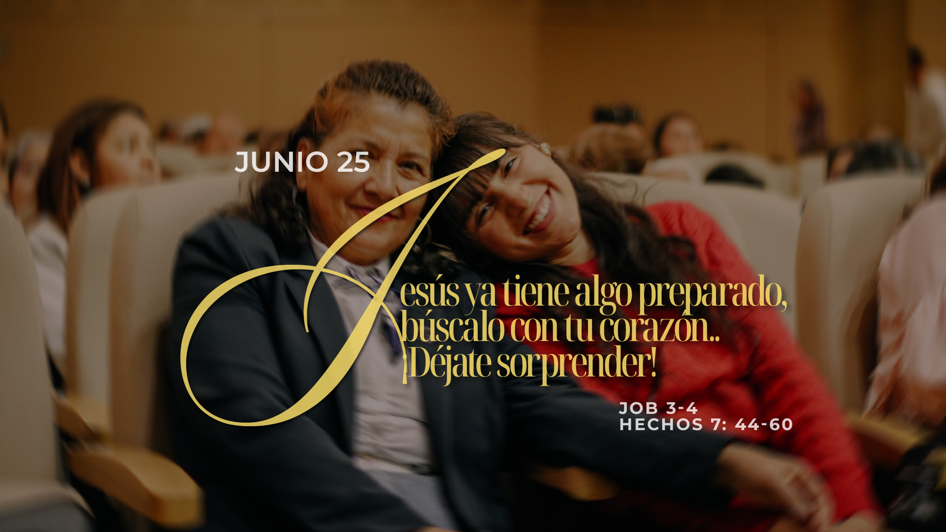 Junio 25 | ¡Déjate sorprender!