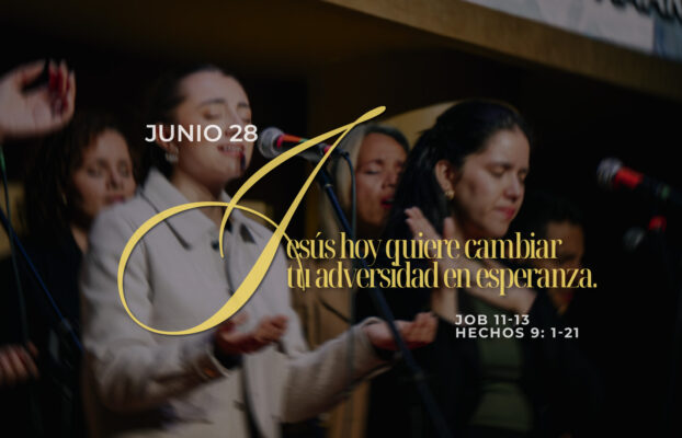 Junio 28 | Mi adversidad en esperanza