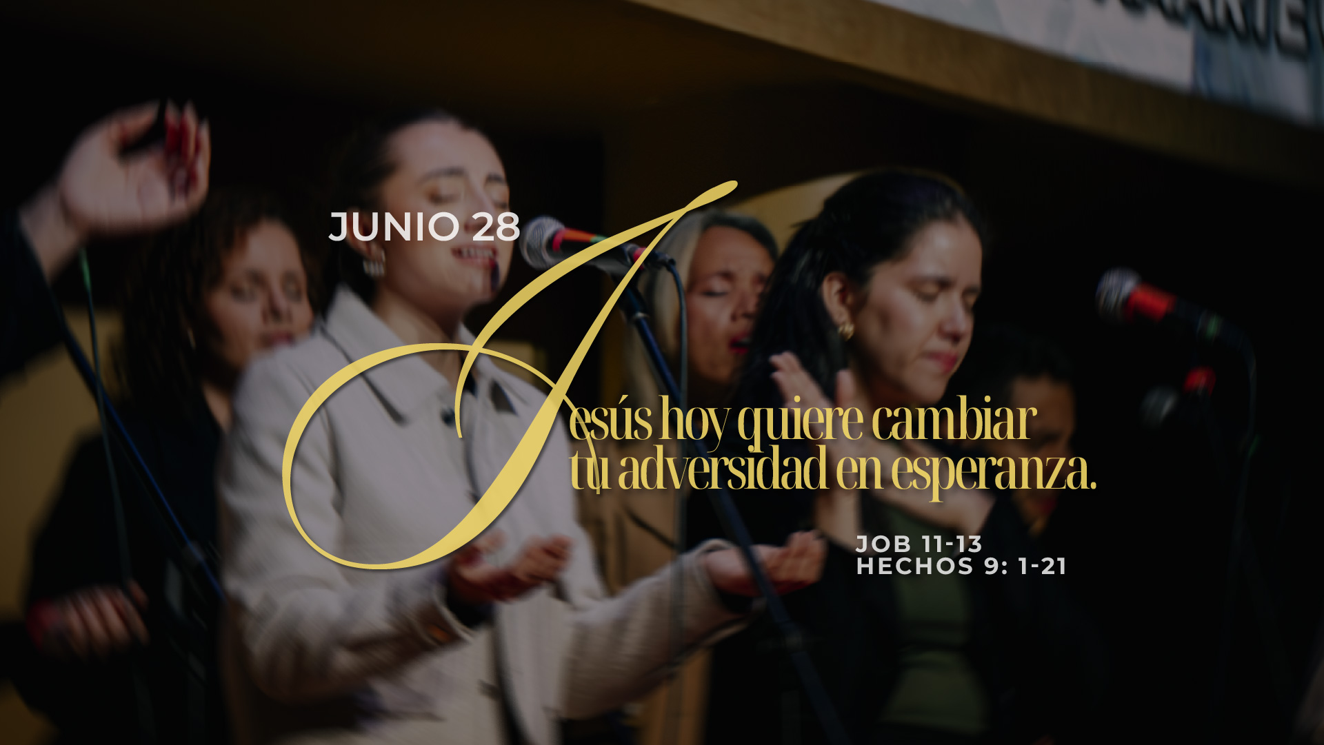 Junio 28 | Mi adversidad en esperanza