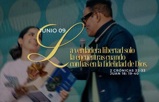 Junio 09 | La verdadera libertad