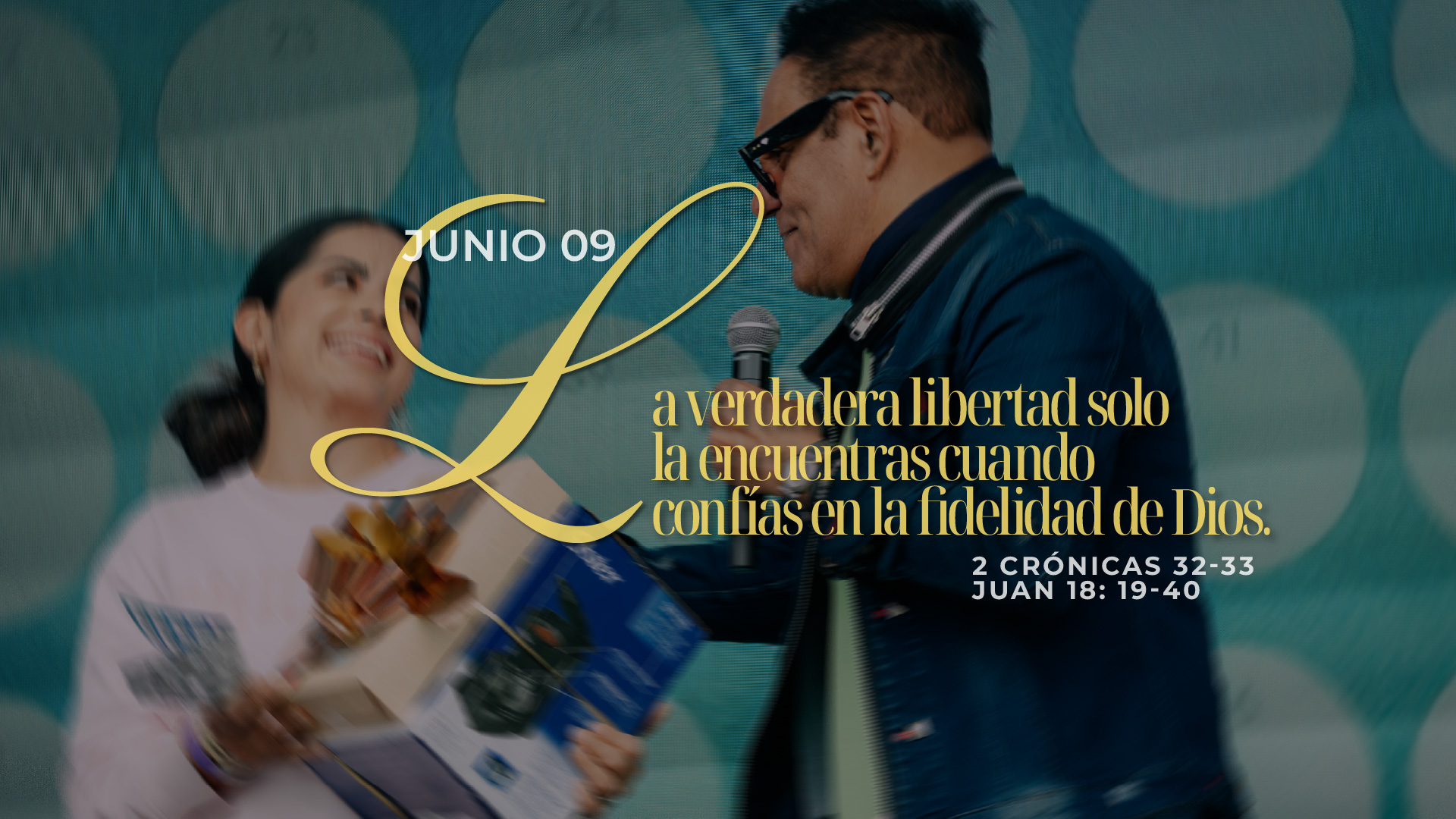 Junio 09 | La verdadera libertad