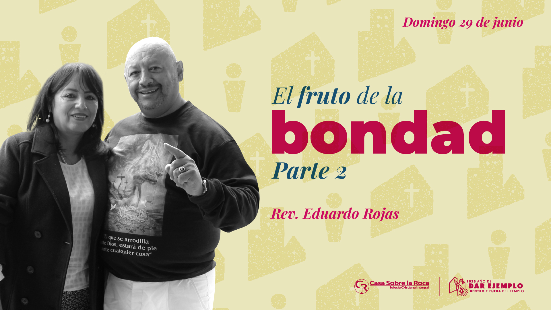El fruto de la bondad – Parte 2