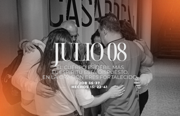 Julio 08 | Soy fortalecido