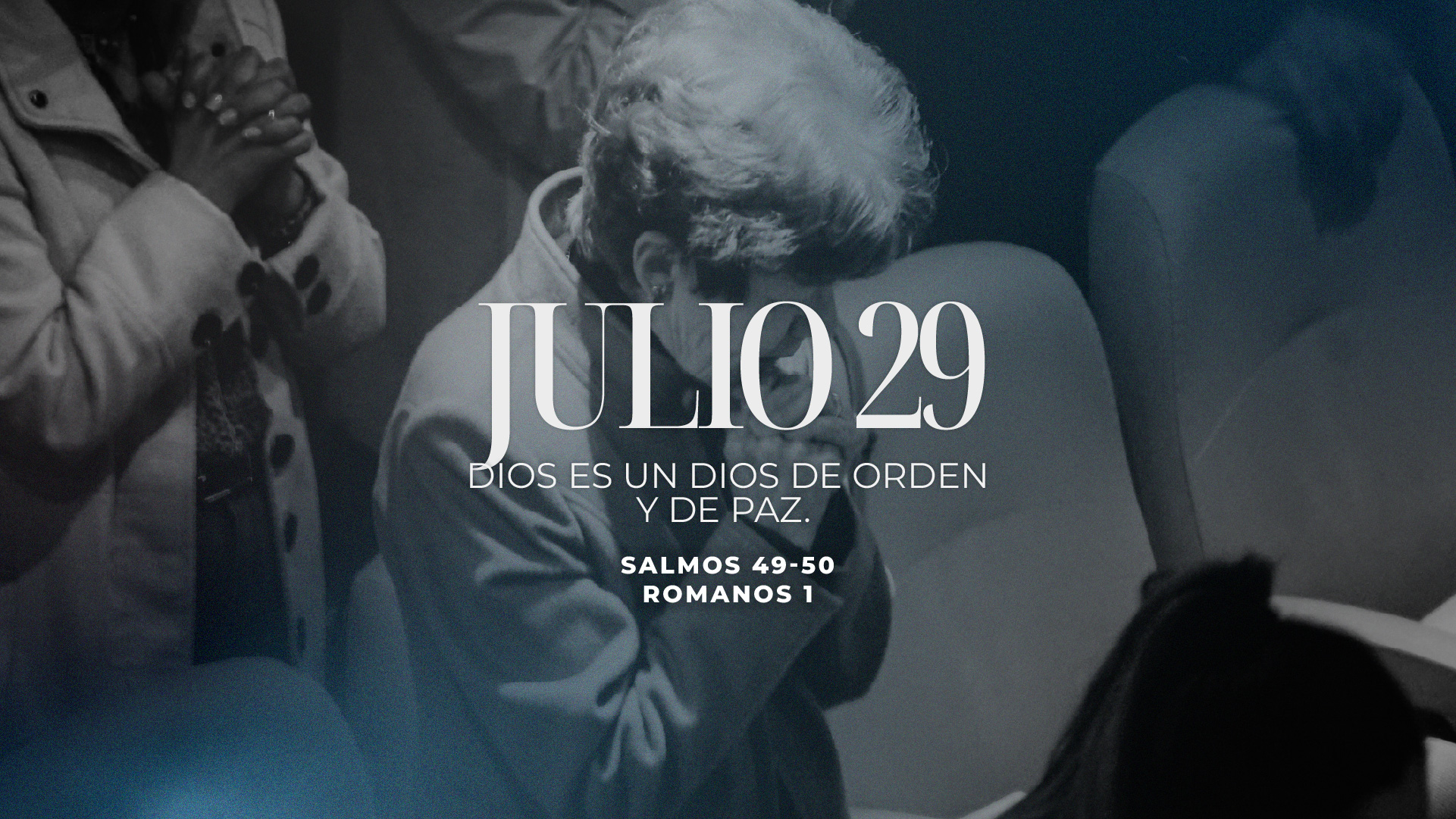 Julio 29 | Orden y paz