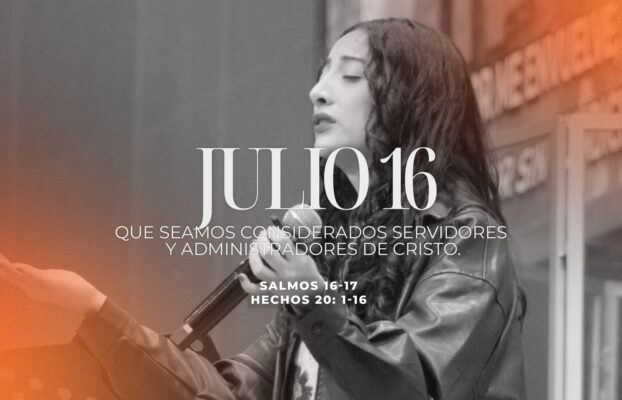 Julio 16 | Estar a tu servicio