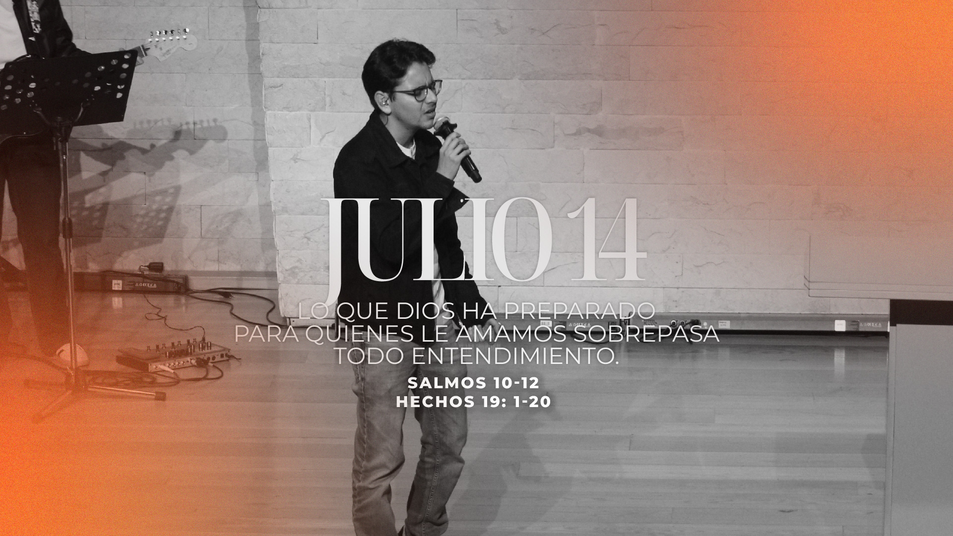 Julio 14 | Sobrepasa mi entendimiento