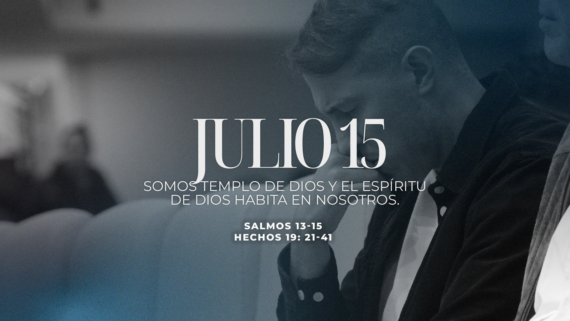 Julio 15 | Soy templo