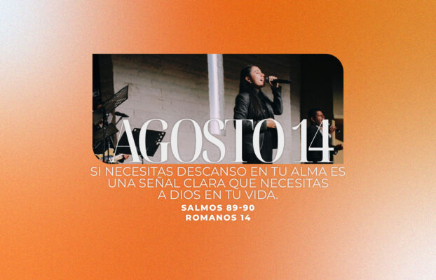 Agosto 14 | Descanso