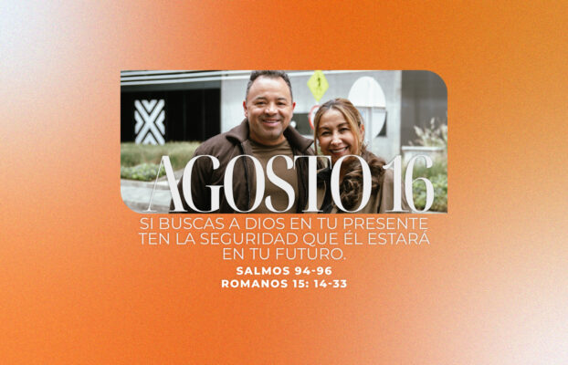 Agosto 16 | En mi futuro