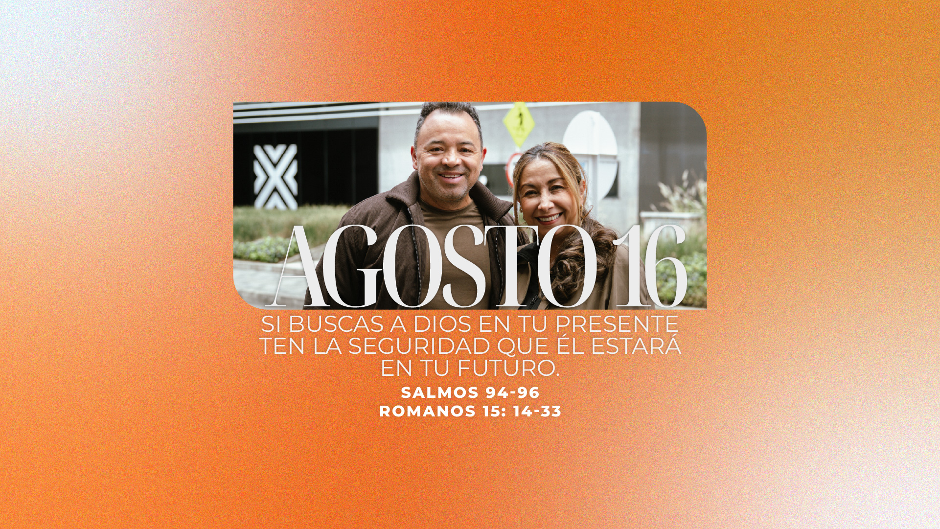 Agosto 16 | En mi futuro