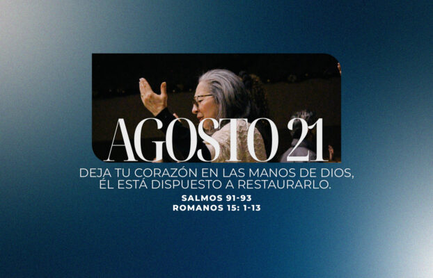 Agosto 21 | Libras mis batallas