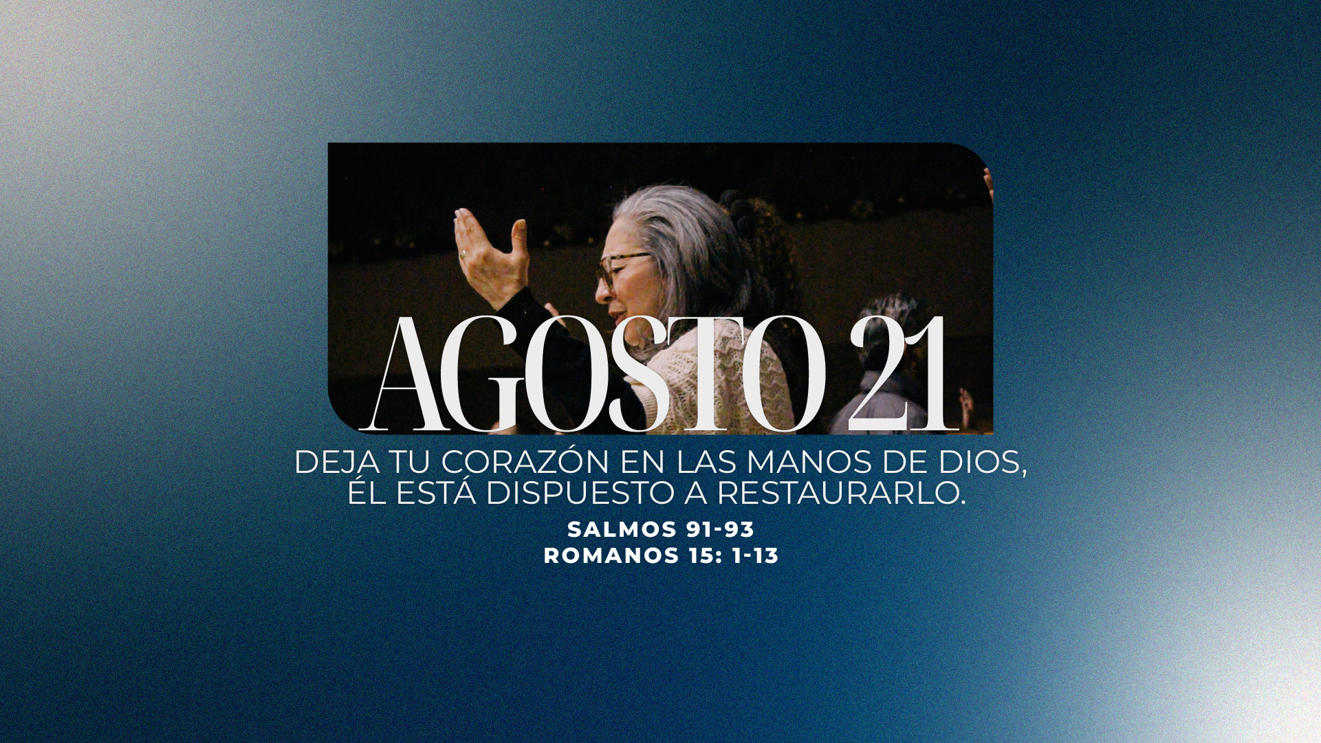 Agosto 21 | Libras mis batallas
