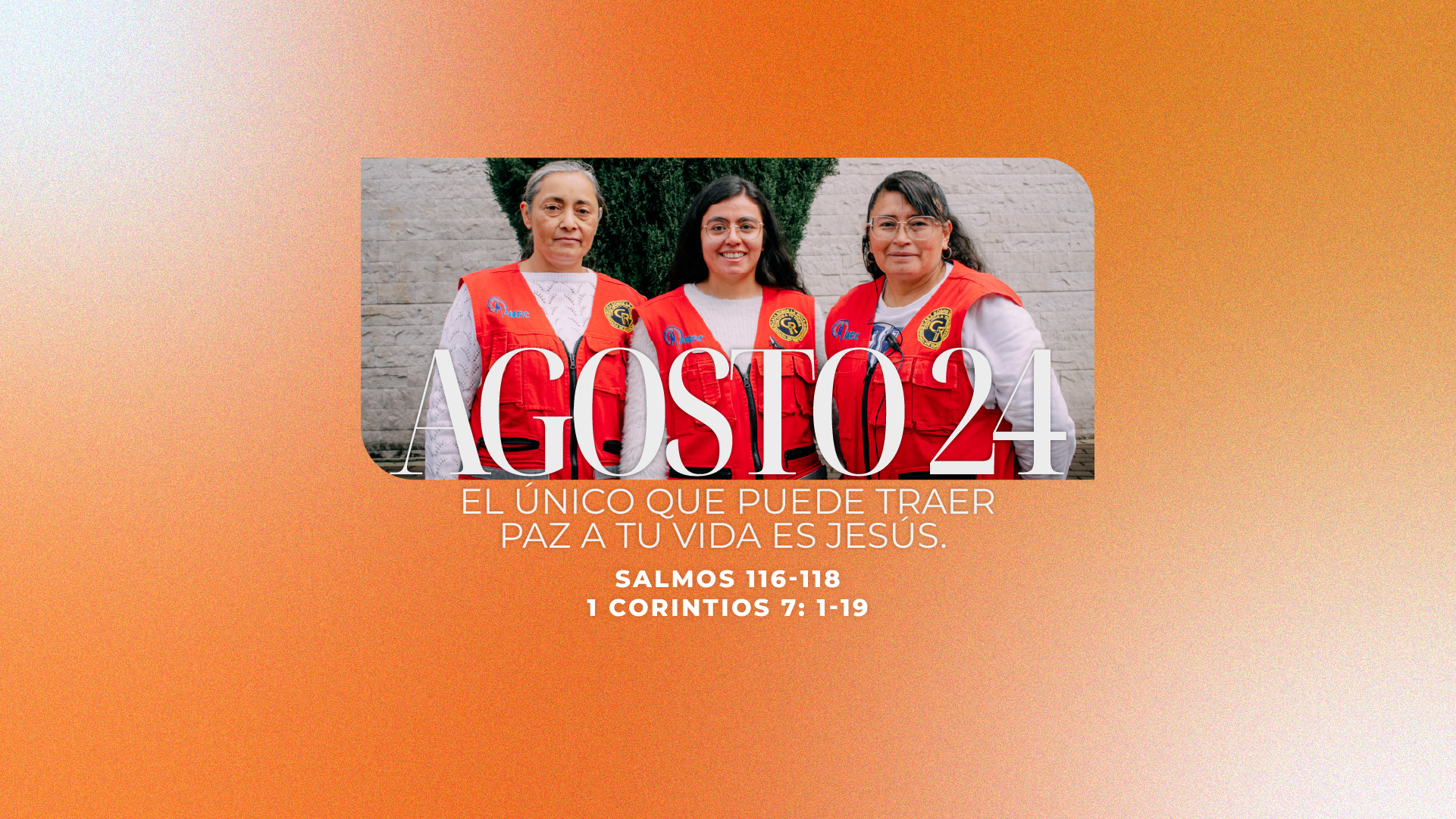 Agosto 24 | Proclamar paz