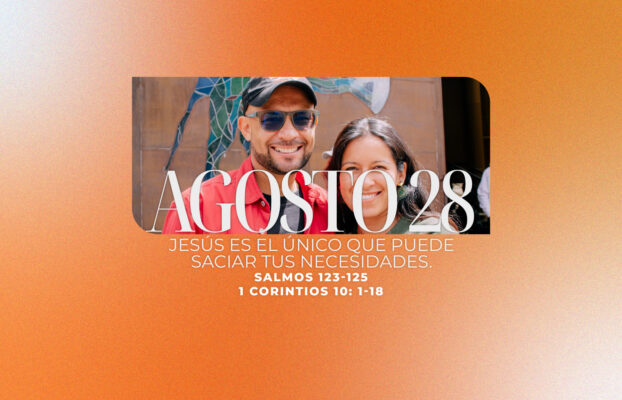 Agosto 28 | En ti confío