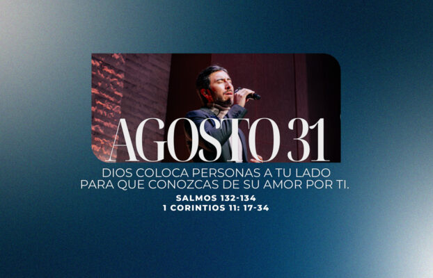 Agosto 31 | A mi alrededor