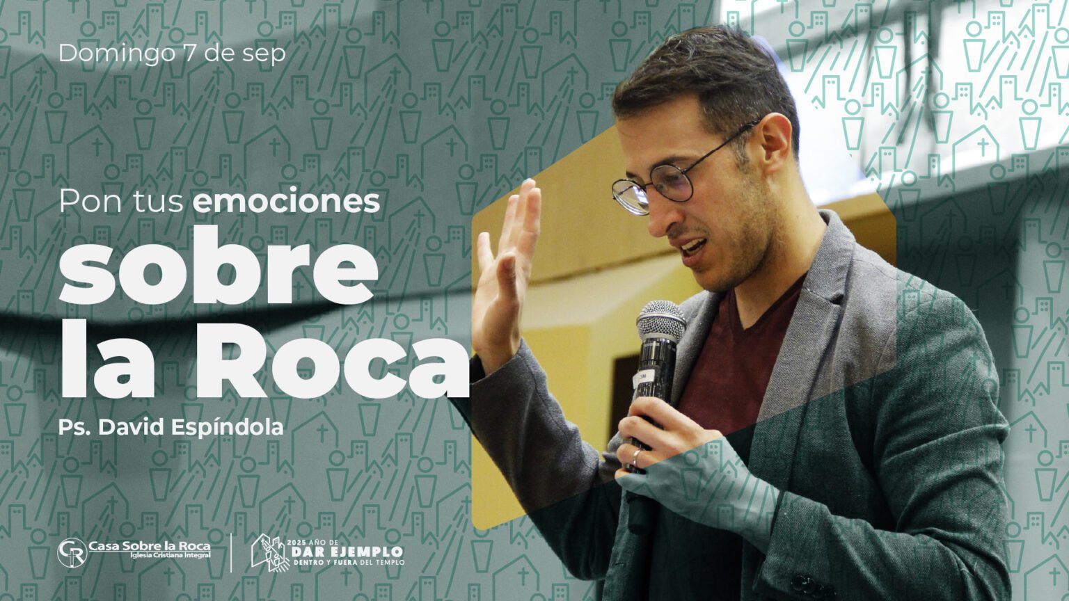 Pon tus emociones sobre la Roca - Iglesia Casa Sobre la Roca