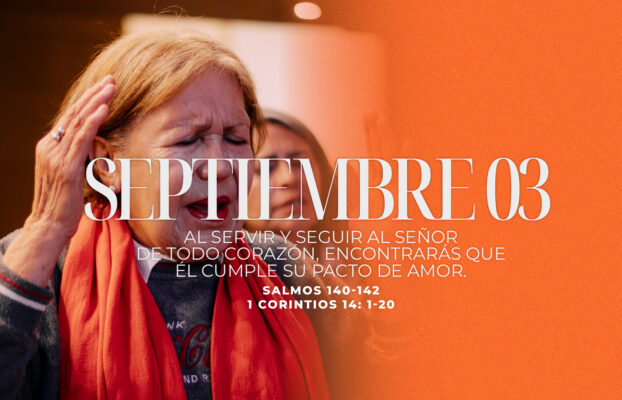 Septiembre 03 | Fortalece mi corazón