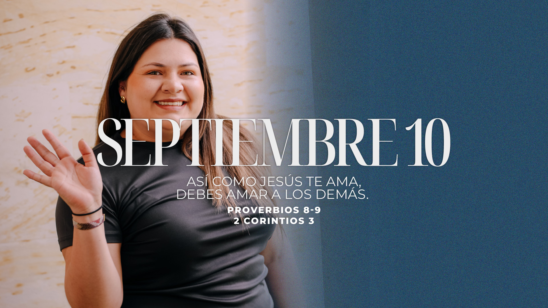 Septiembre 10 | Quiero amar a los demás