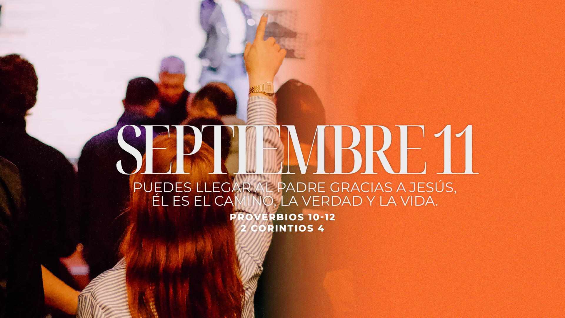 Septiembre 11 | El Puente entre tú y yo