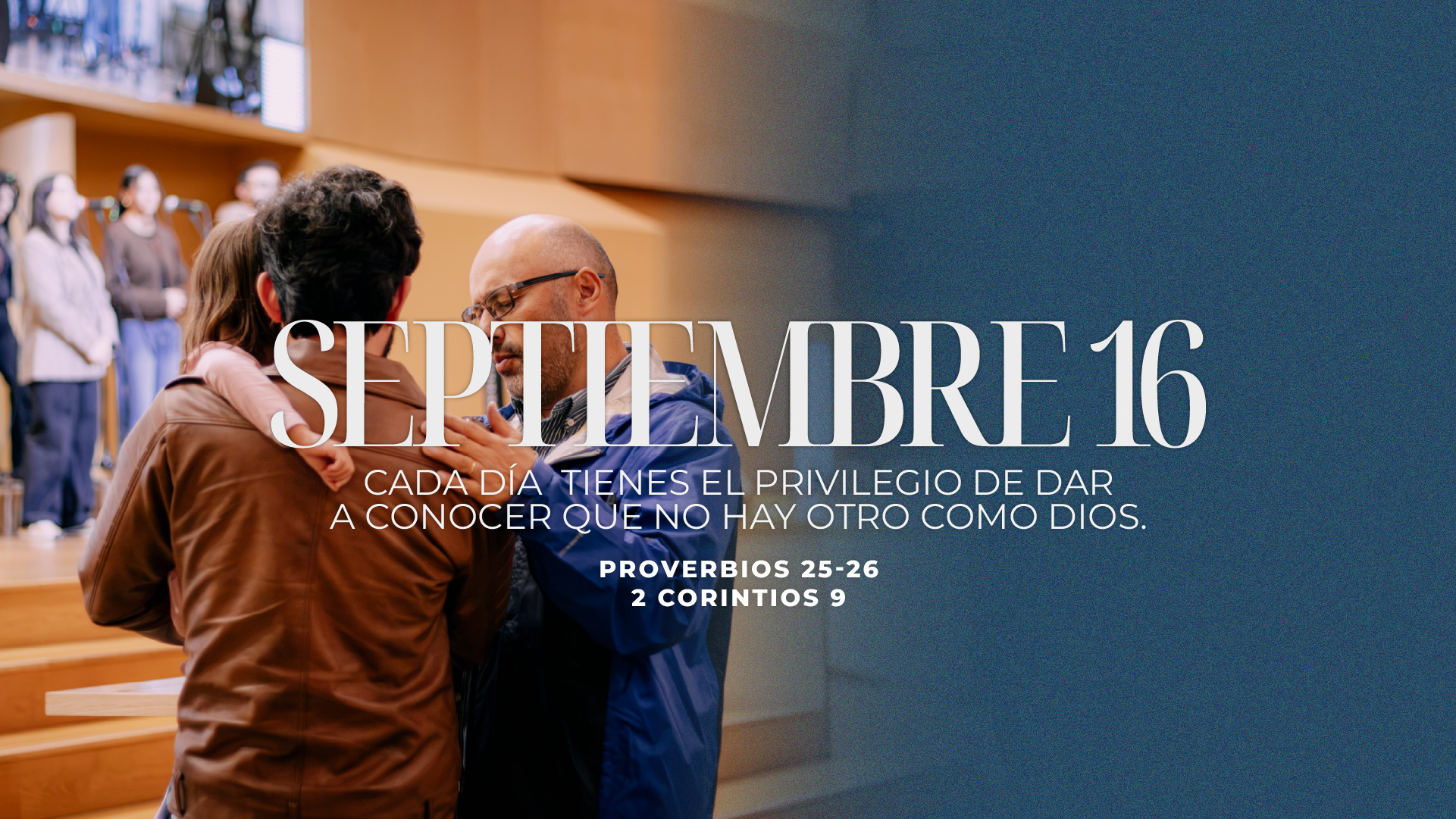 Septiembre 16 | No hay otro como Dios