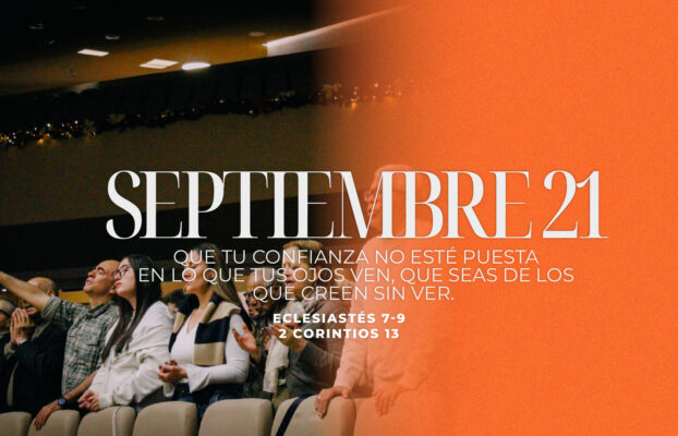 Septiembre 21 | Creer sin ver