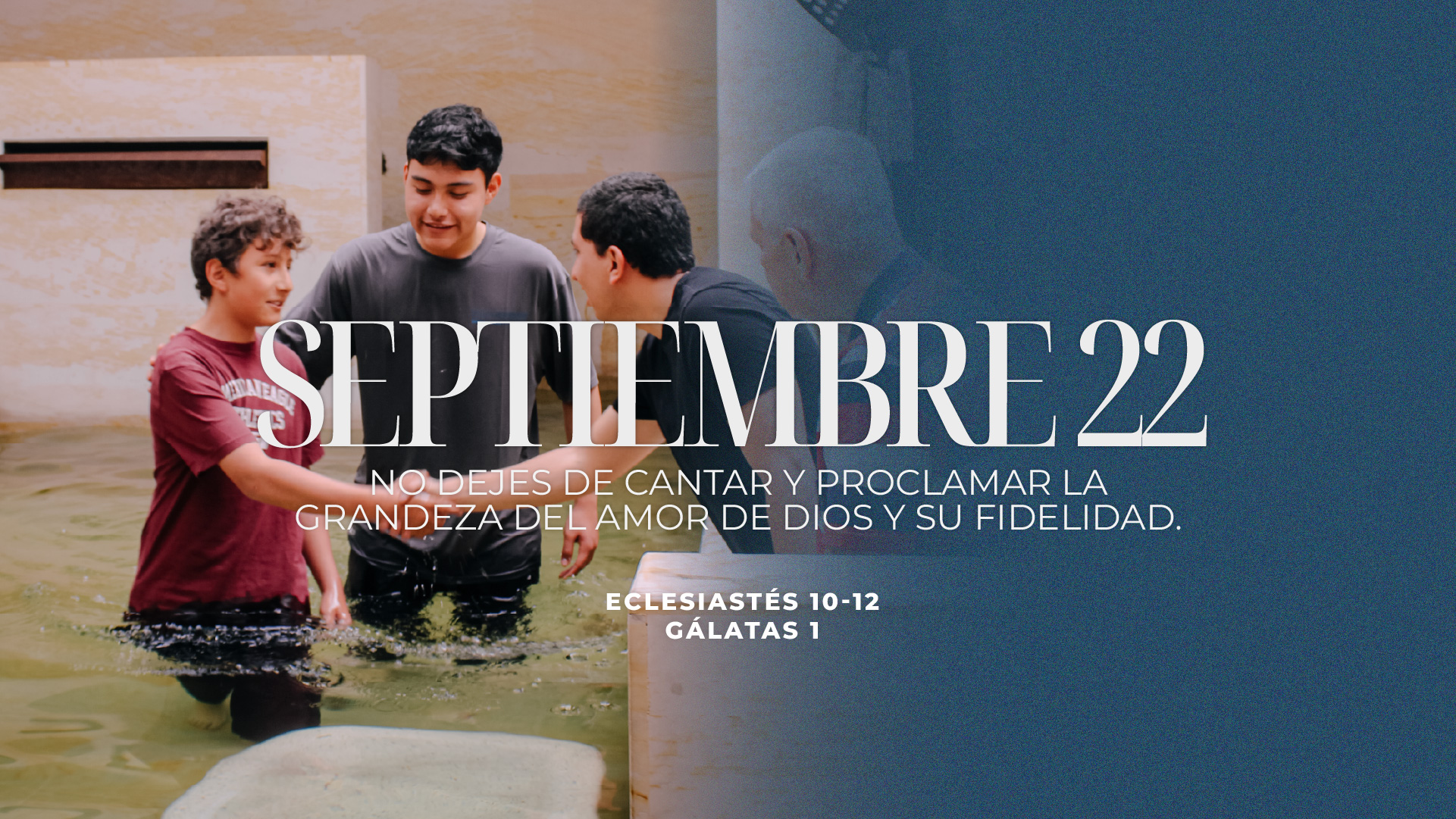 Septiembre 22 | La grandeza del amor de Dios