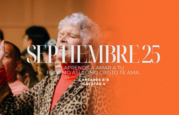 Septiembre 25 | Aprende a amar