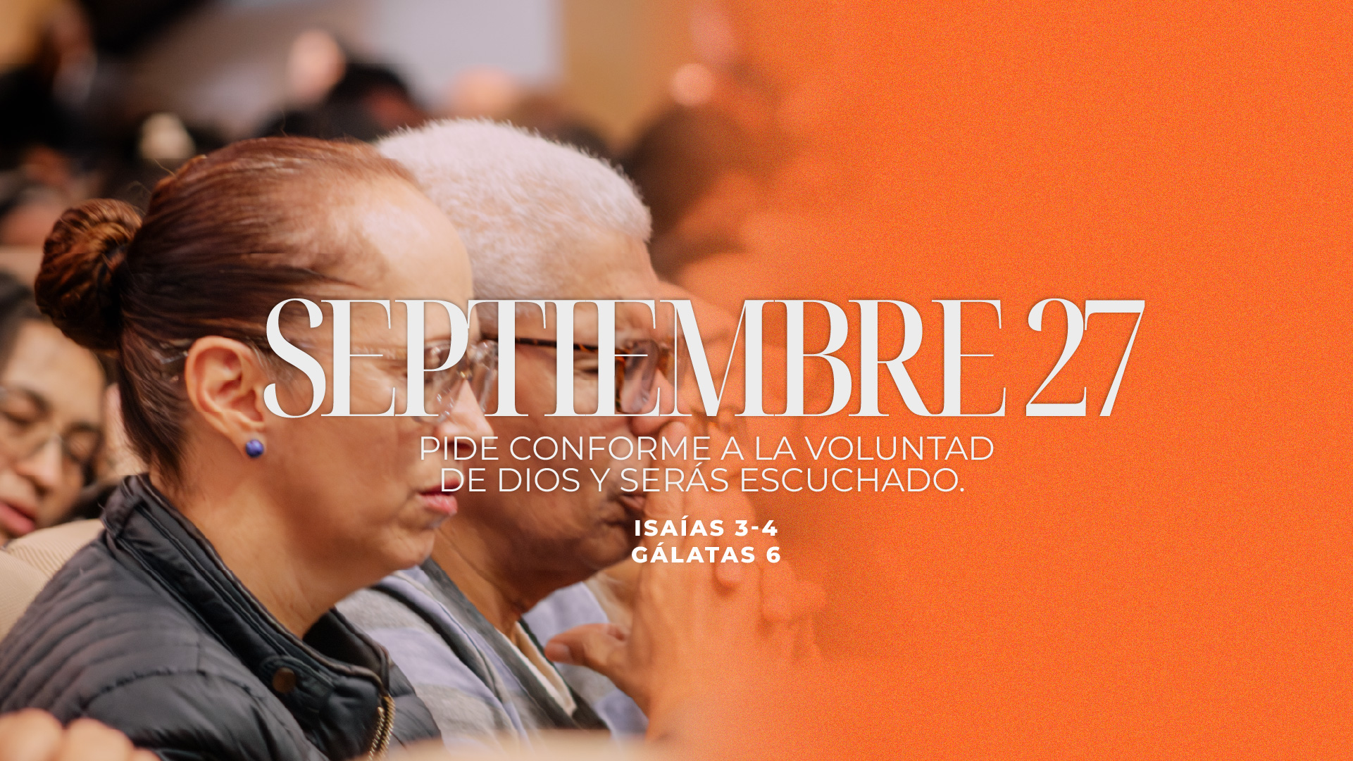 Septiembre 27 | Conforme a la voluntad de Dios