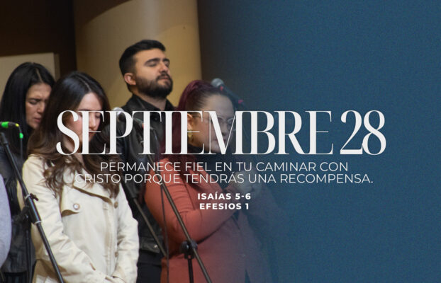 Septiembre 28 | Permanece fiel