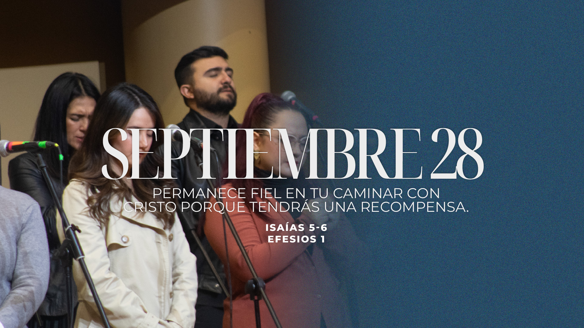 Septiembre 28 | Permanece fiel